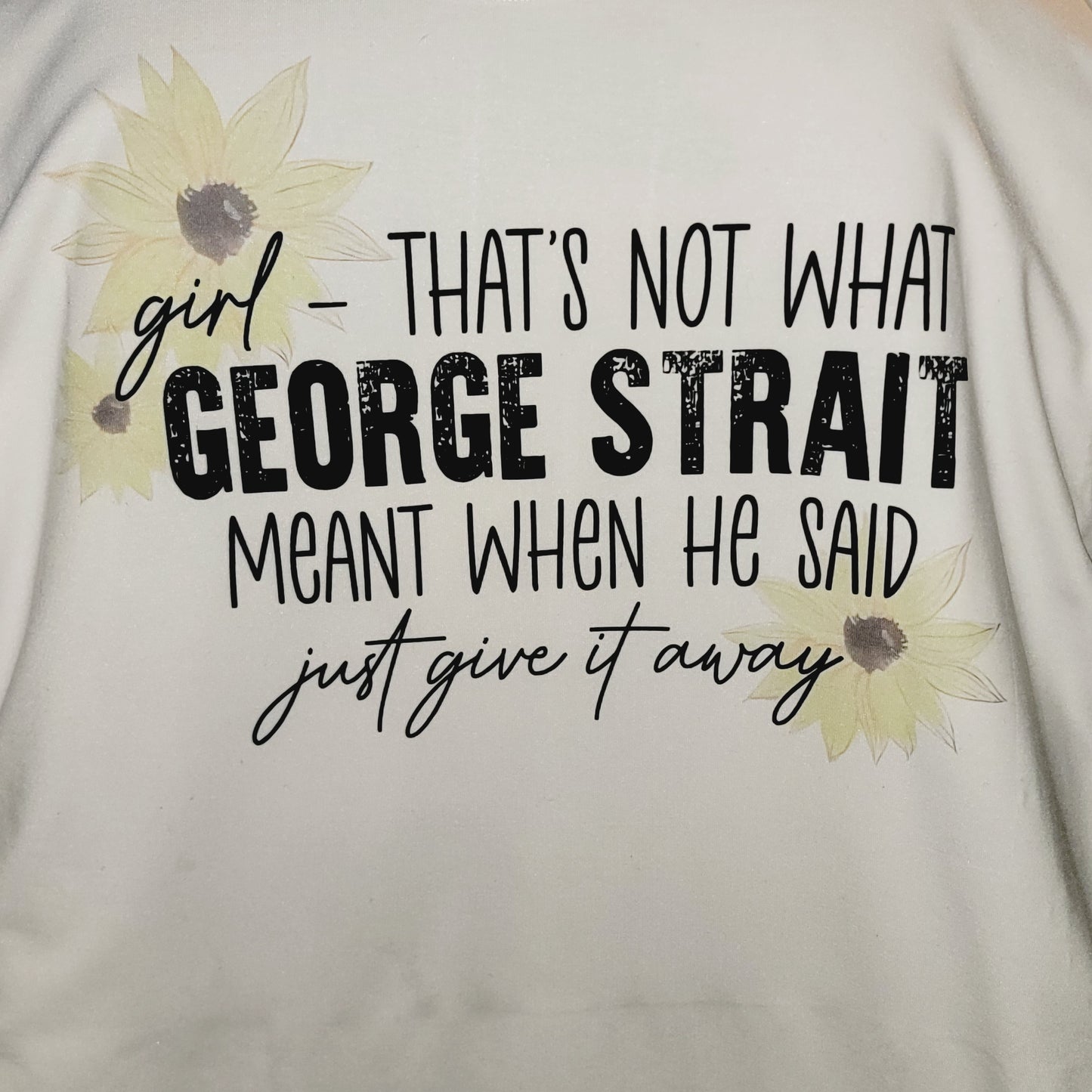 Just Give It Away Funny Western Tee Shirt