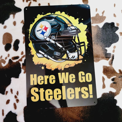 Steelers Football Here We Go Metal Sign