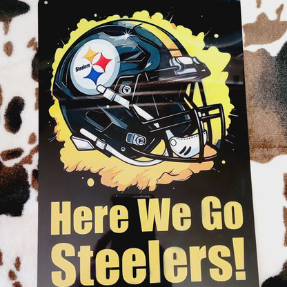 Steelers Football Here We Go Metal Sign