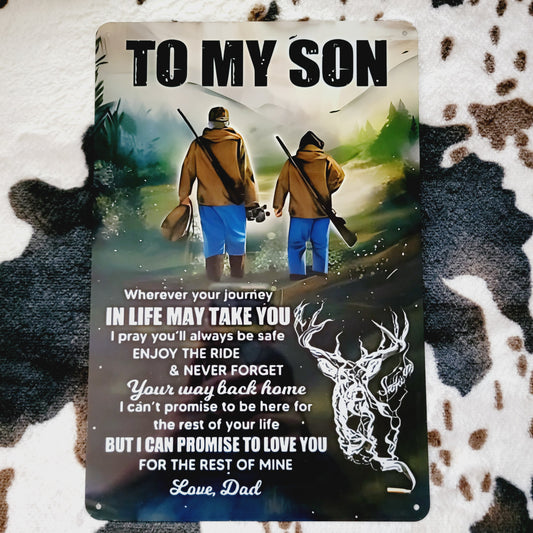 To My Son Love Dad Quote Metal Sign