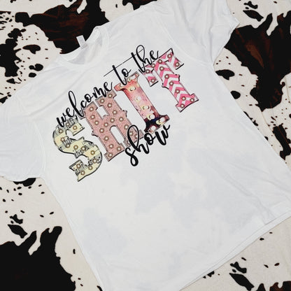 Welcome To The Shit Show Tee Shirt