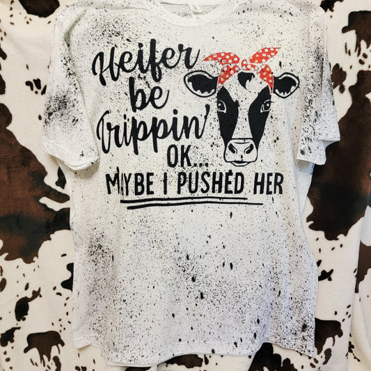 Heifers Be Trippin Cow Western Tee Shirt