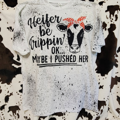 Heifers Be Trippin Cow Western Tee Shirt