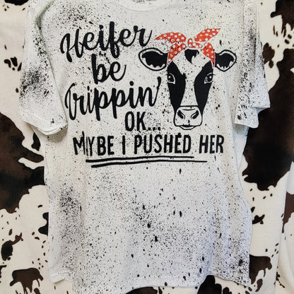 Heifers Be Trippin Cow Western Tee Shirt