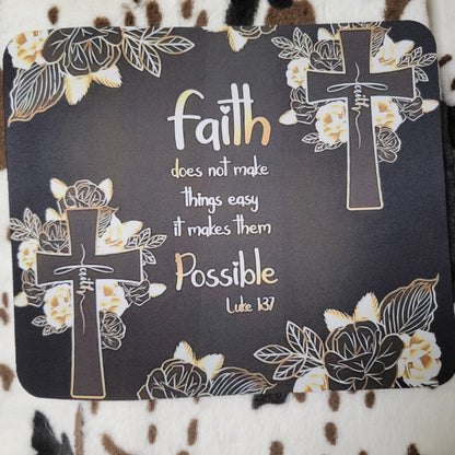 Faith Does Not Make Things Easy Cross Mouse Pad