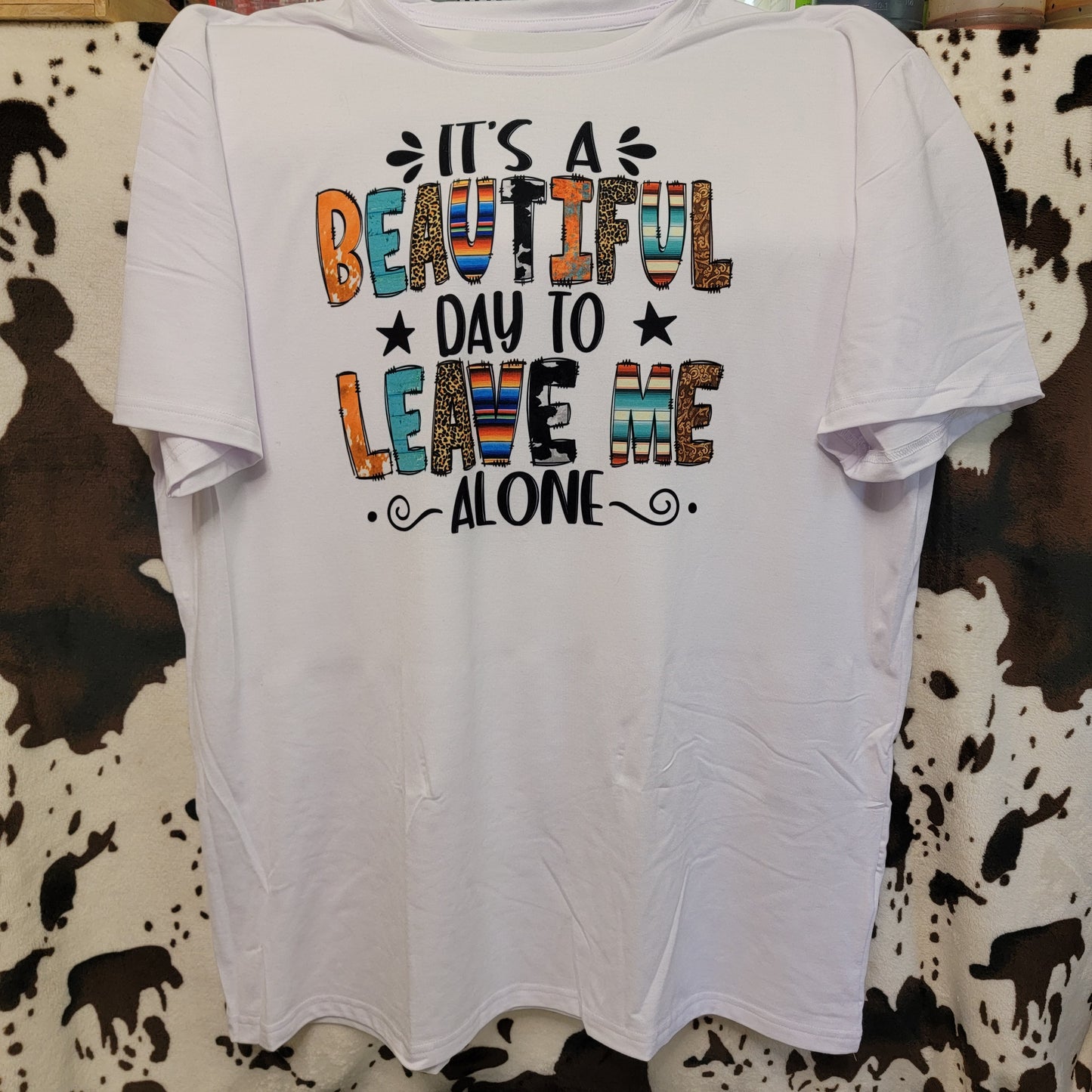 Beautiful Day To Leave Me Alone Graphic T-Shirt