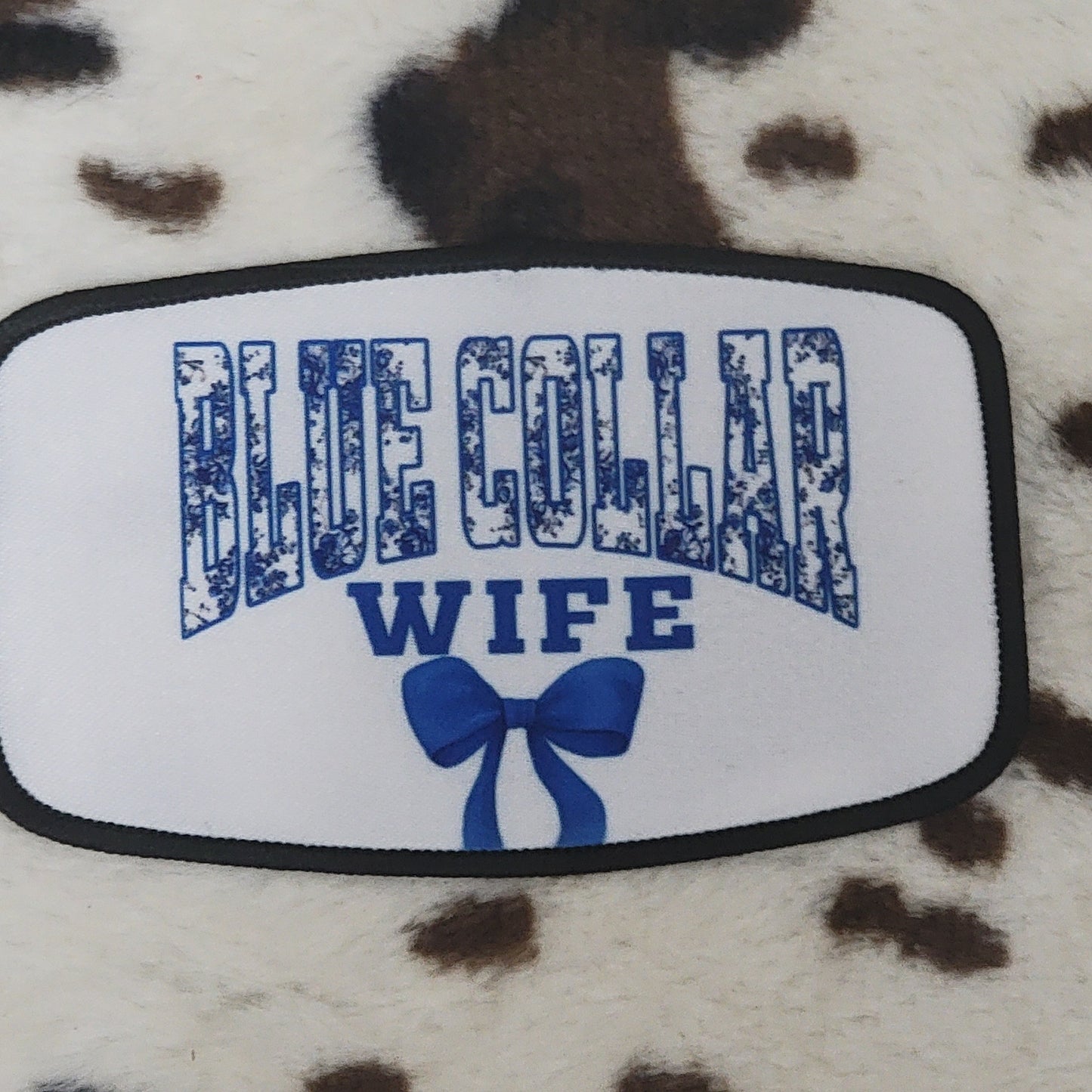 Blue Collar Wife Western Hat Patch