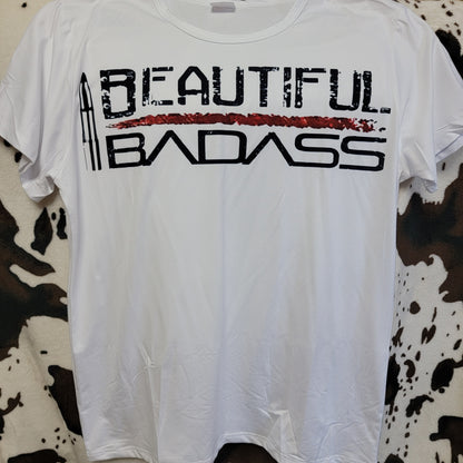 Beautiful Badass Graphic Tee Shirt