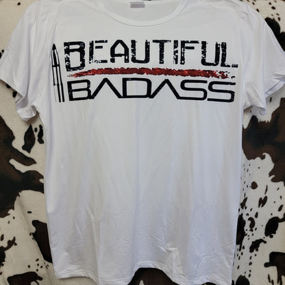 Beautiful Badass Graphic Tee Shirt