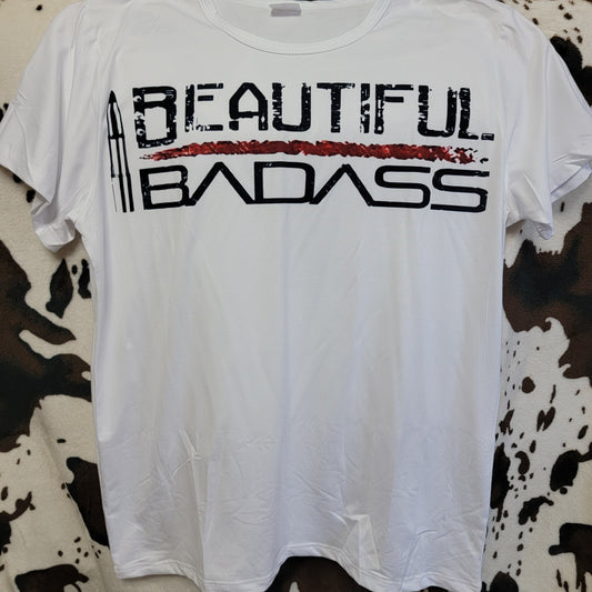 Beautiful Badass Graphic Tee Shirt