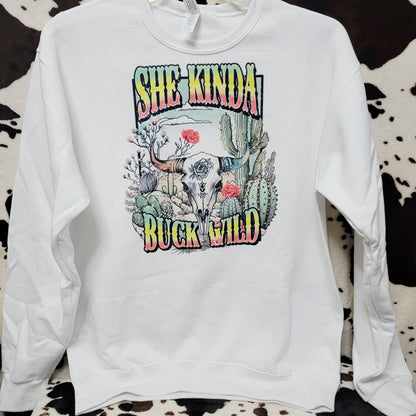 Shes Kinda Buck Wild Western White Sweatshirt
