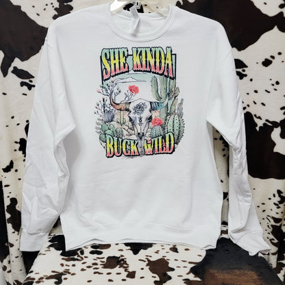Shes Kinda Buck Wild Western White Sweatshirt