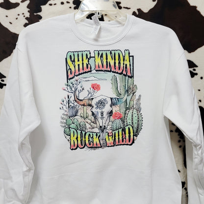 Shes Kinda Buck Wild Western White Sweatshirt