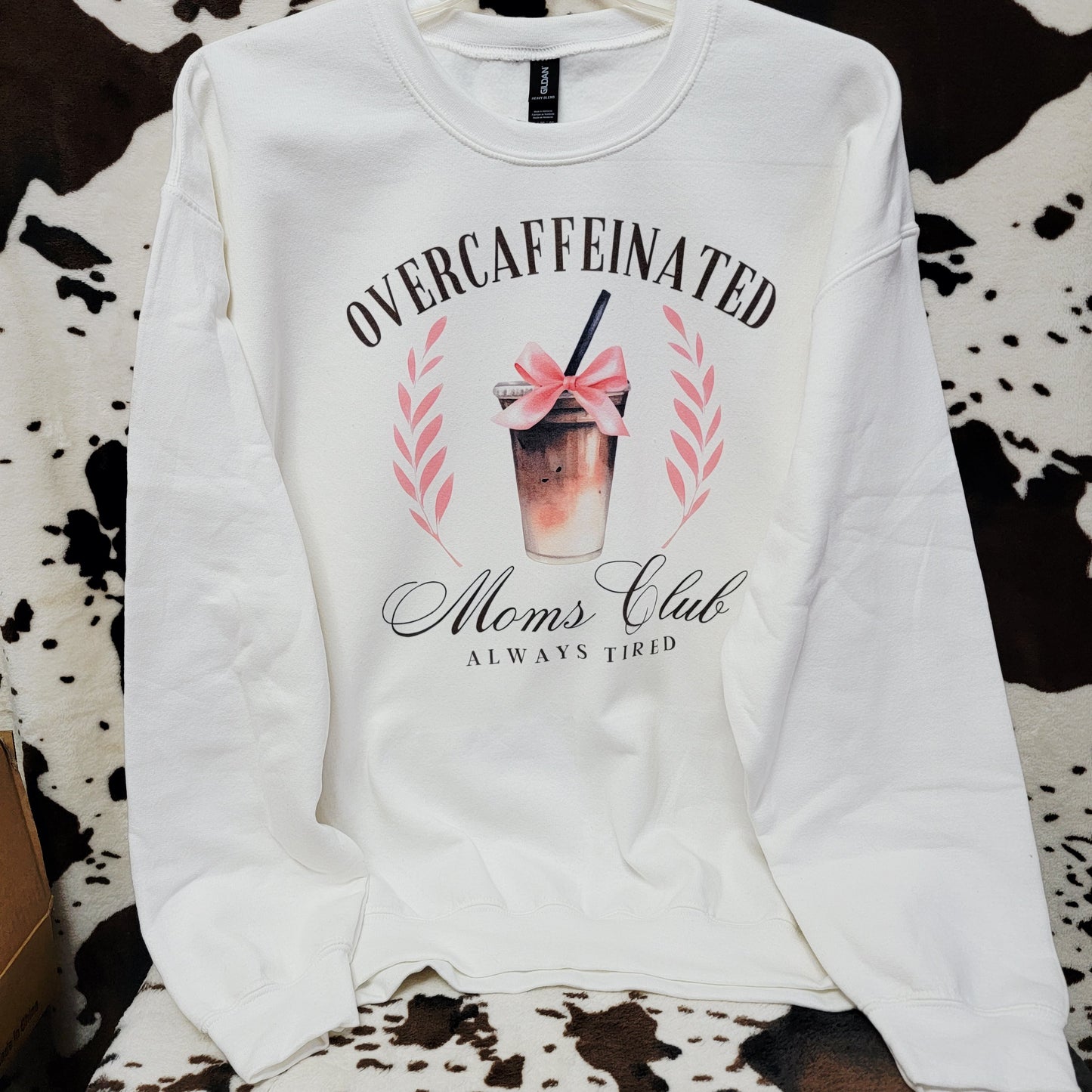 Overcaffeinated Moms Club White Sweatshirt