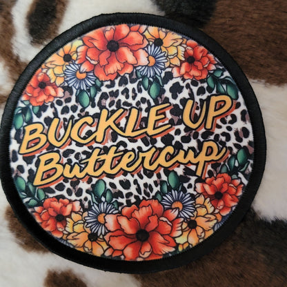 Buckle Up Buttercup Floral Round Hat Patch