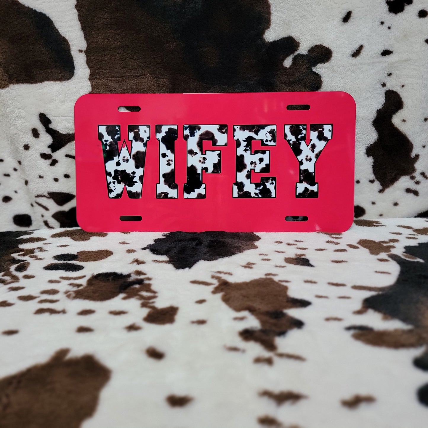 Wifey Cow Print Custom Car Tag License Plate