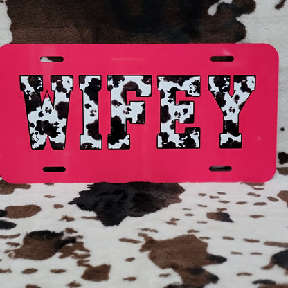 Wifey Cow Print Custom Car Tag License Plate