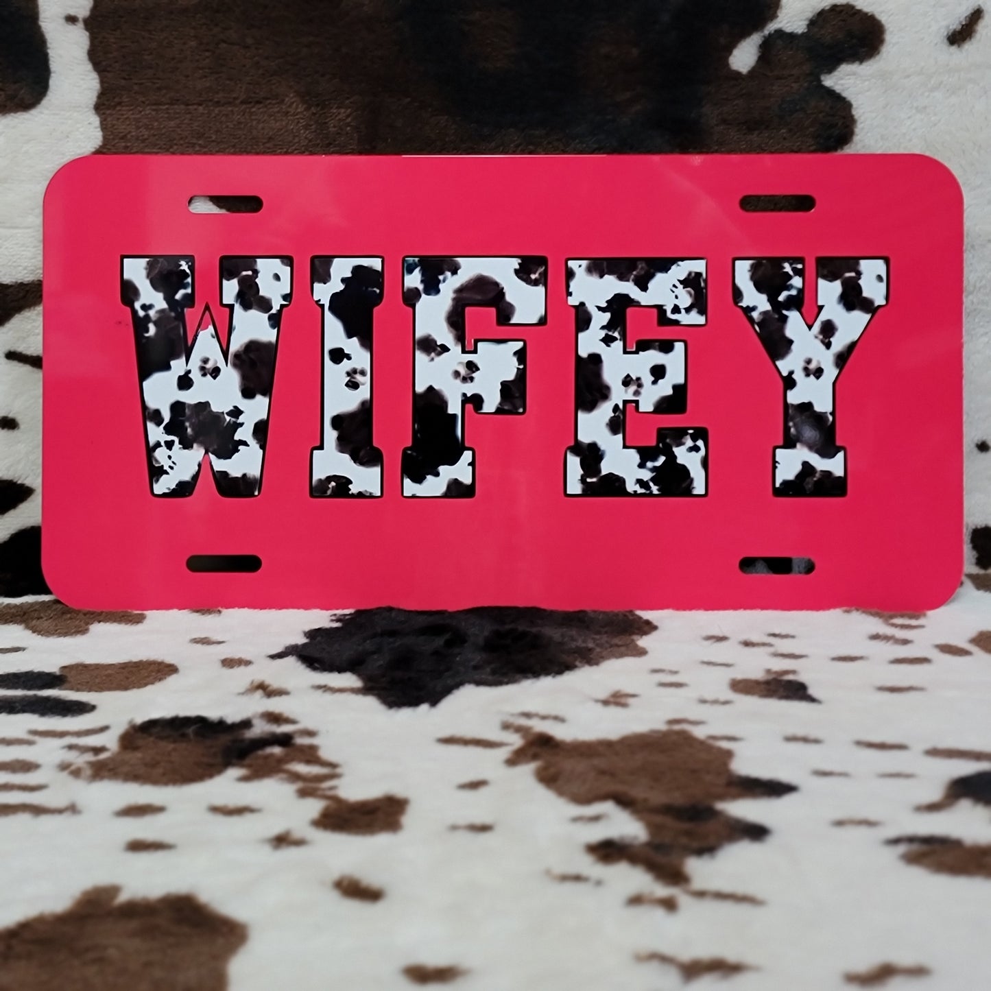 Wifey Cow Print Custom Car Tag License Plate