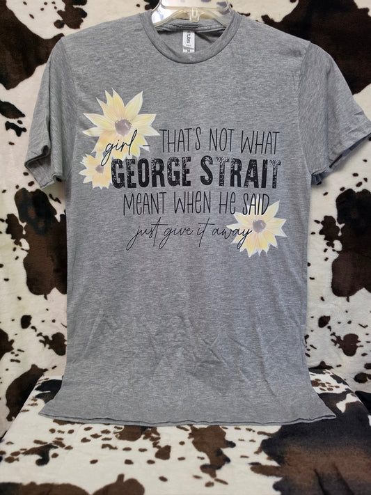 Give It Away Western Custom Graphic Tee Shirt