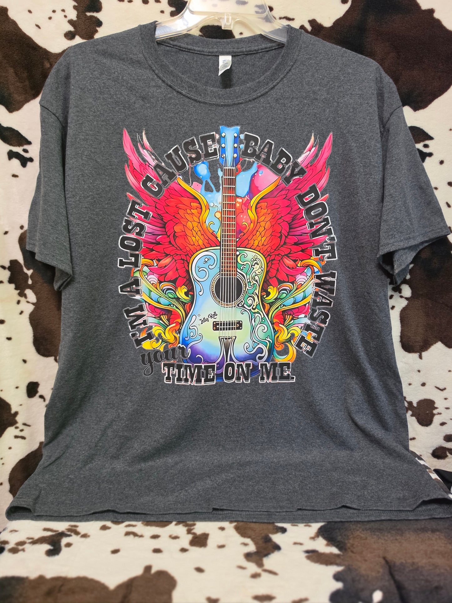 Baby Im A Lost Cause Western Custom Graphic Tee Shirt
