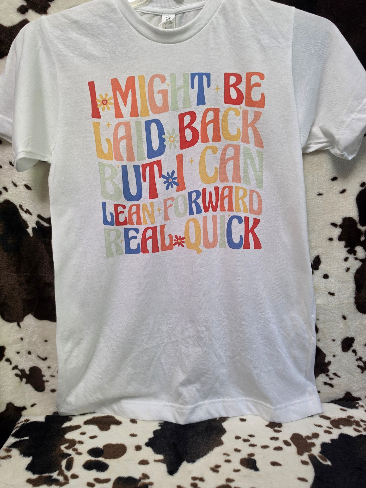 Laid Back Funny Graphic Tee Shirt