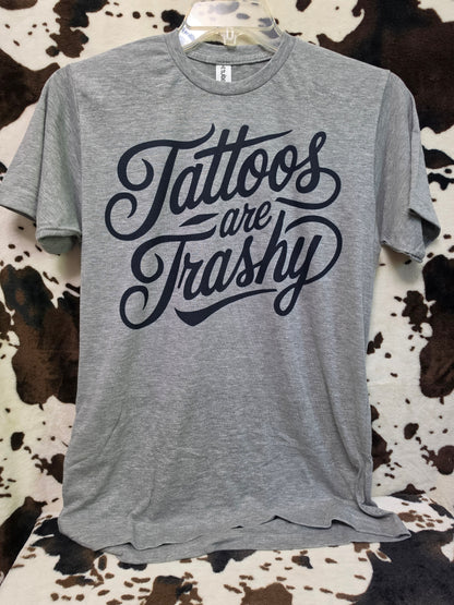 Tattoos Trashy Western Custom Graphic Tee Shirt Casual Everyday T-Shirt Comfortable Gray