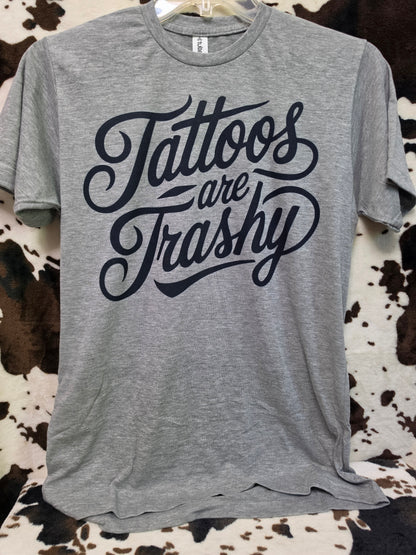 Tattoos Trashy Western Custom Graphic Tee Shirt Casual Everyday T-Shirt Comfortable Gray