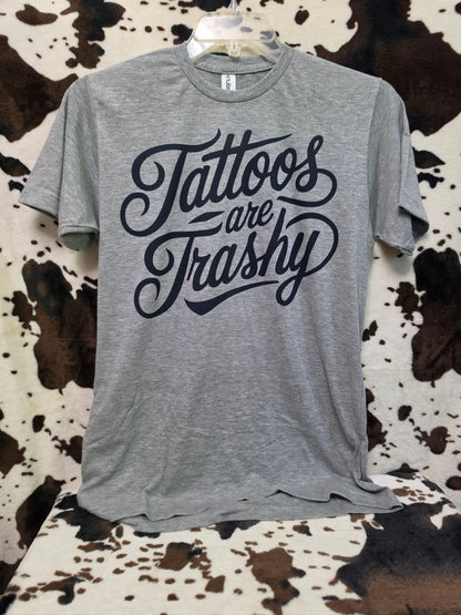 Tattoos Trashy Western Custom Graphic Tee Shirt Casual Everyday T-Shirt Comfortable Gray