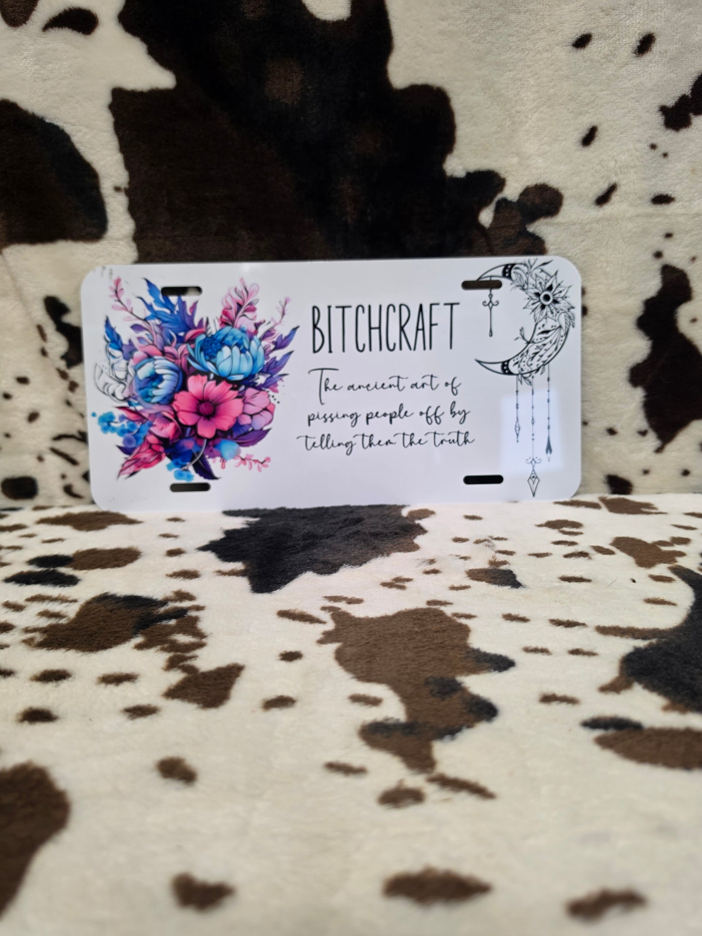 Bitchcraft Floral Custom Handmade Car Tag License Plate
