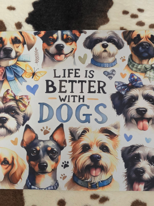 Life Is Better With Dogs Mouse Pad