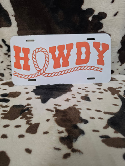 Howdy Western Custom Handmade Car Tag License Plate