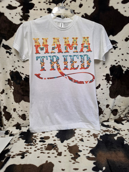 Mama Tried Western Graphic Tee Shirt