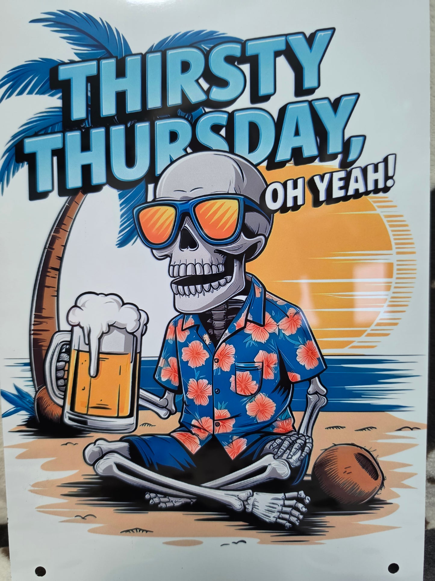 Thirsty Thursday Skeleton Metal Sign