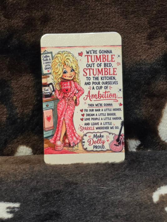 Dolly Parton Inspired Magnet 3.6" x 2.3" Coffee Ambition Quote