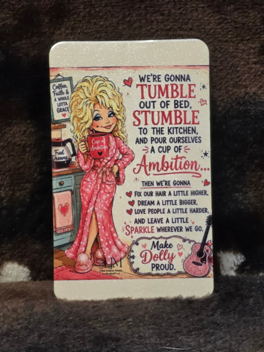Dolly Parton Inspired Magnet 3.6" x 2.3" Coffee Ambition Quote