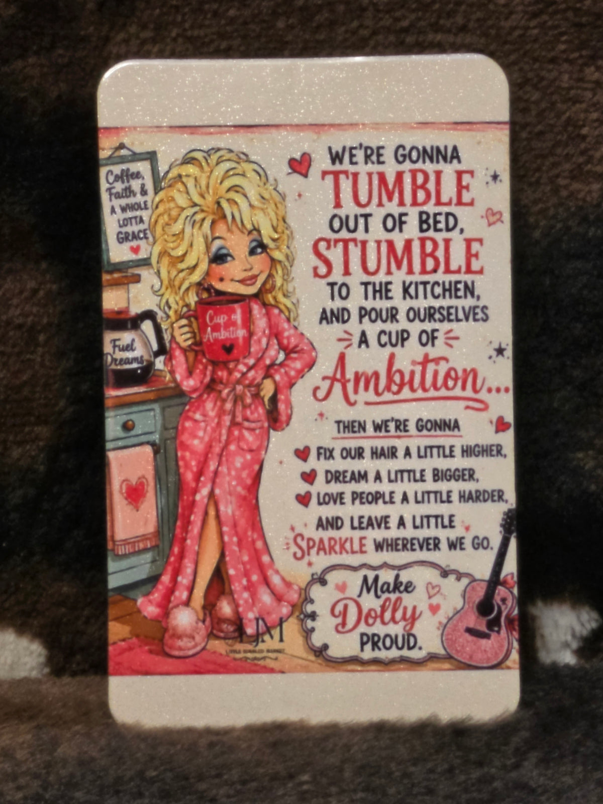 Dolly Parton Inspired Magnet 3.6" x 2.3" Coffee Ambition Quote