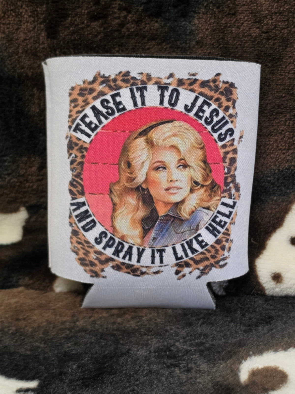 Dolly Tease It To Jesus Can Cooler Koozie