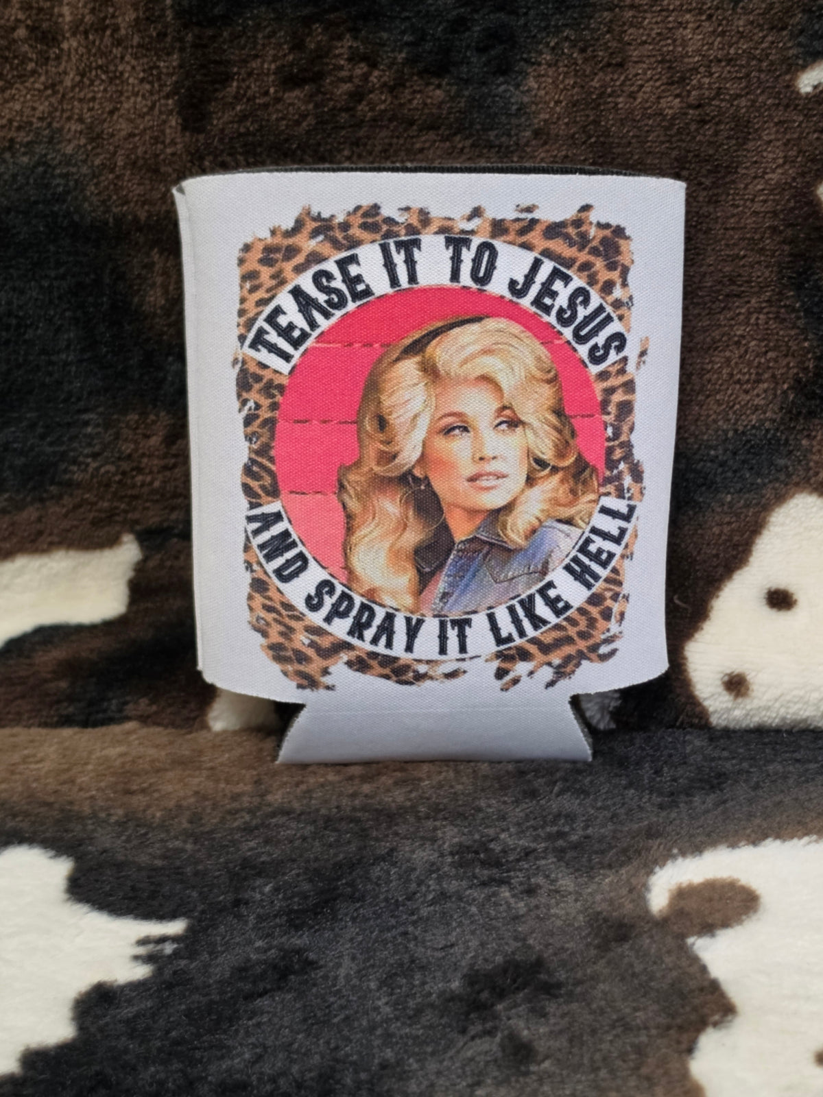 Dolly Tease It To Jesus Can Cooler Koozie