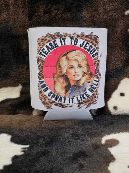Dolly Tease It To Jesus Can Cooler Koozie