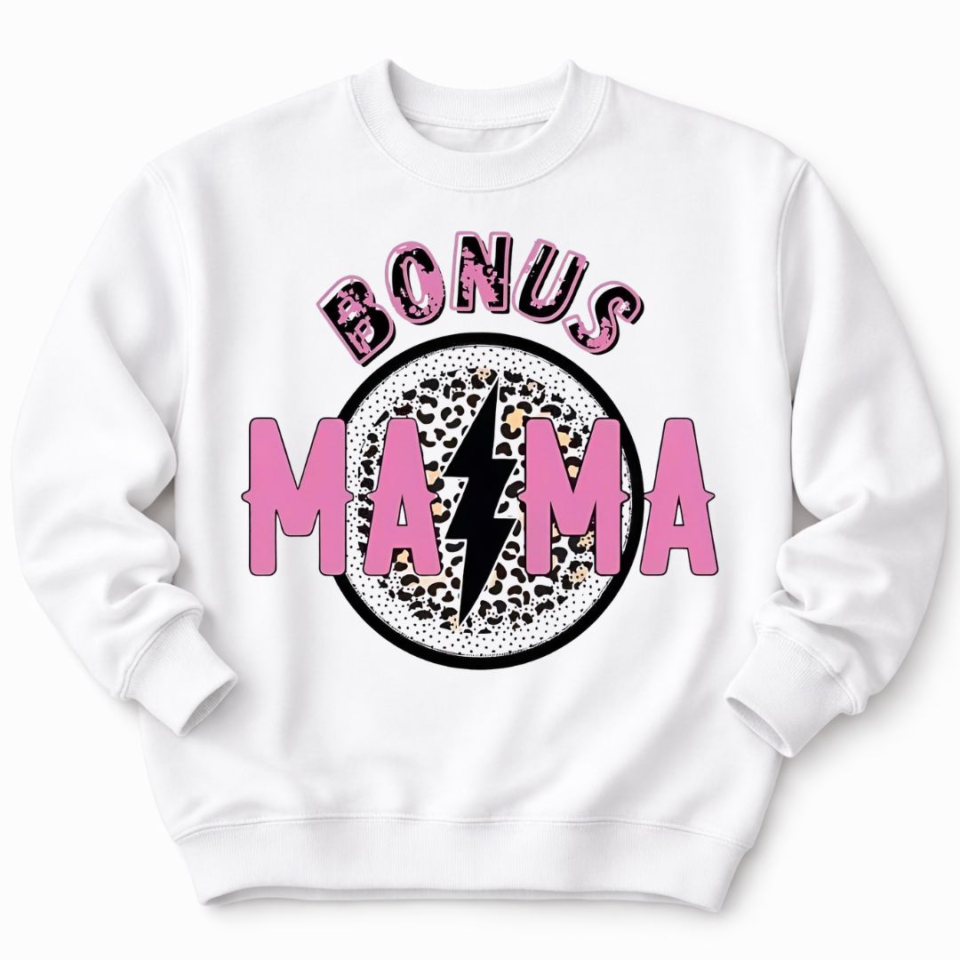 Bonus Mama Sweatshirt
