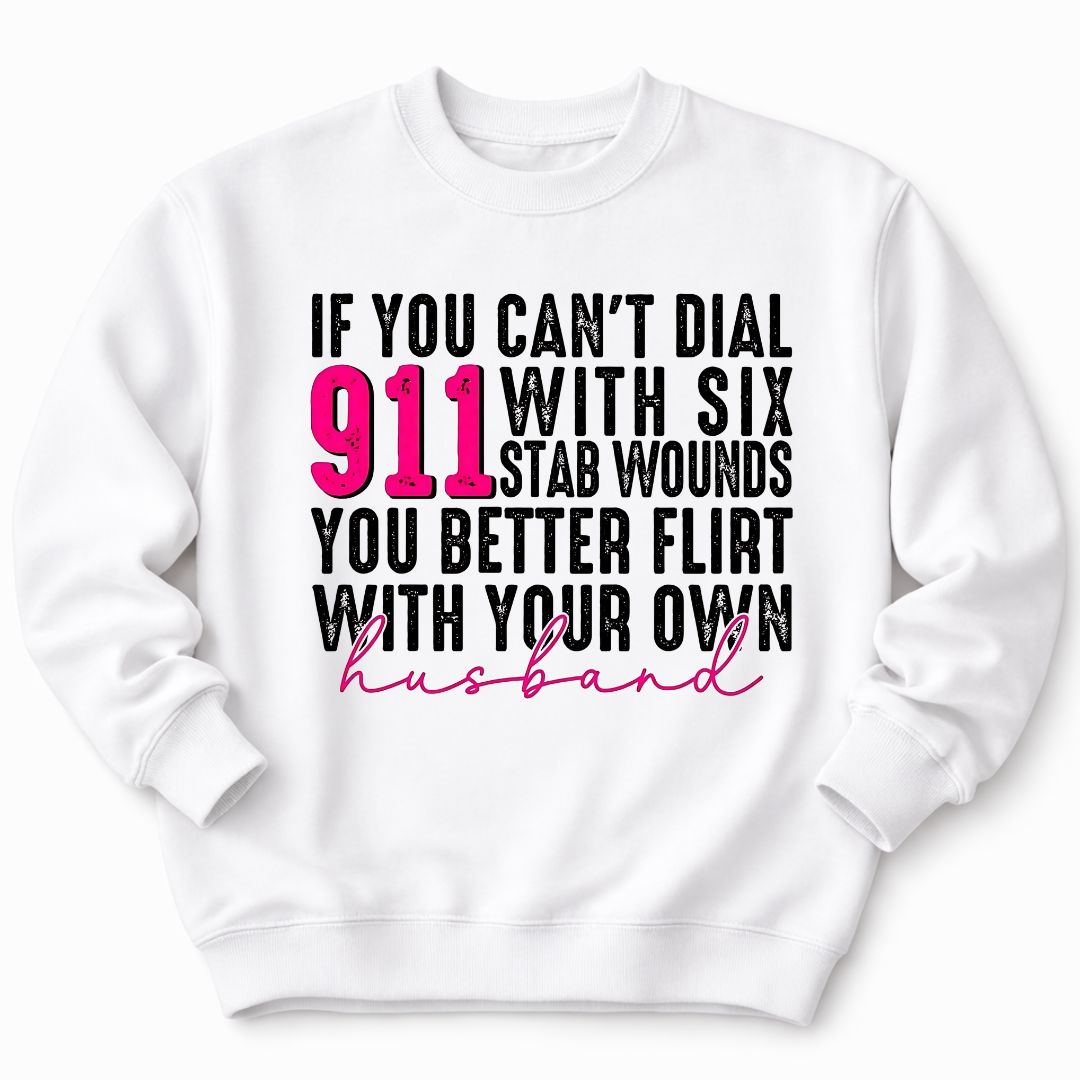 Flirt With Your Own Husband Sweatshirt