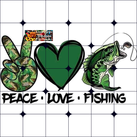 Peace Love Fishing Ready to Press Sublimation Transfer
