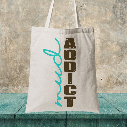 Mud Addict Canvas Tote Bag