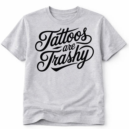 Tattoos Trashy Western Custom Graphic Tee Shirt Casual Everyday T-Shirt Comfortable Gray