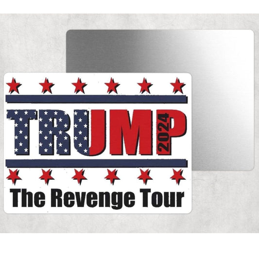 Trump Revenge Tour Metal Sign