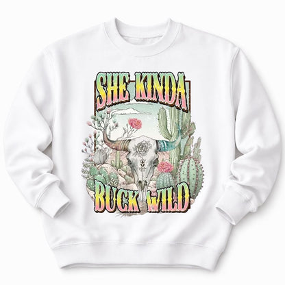 Shes Kinda Buck Wild Western White Sweatshirt