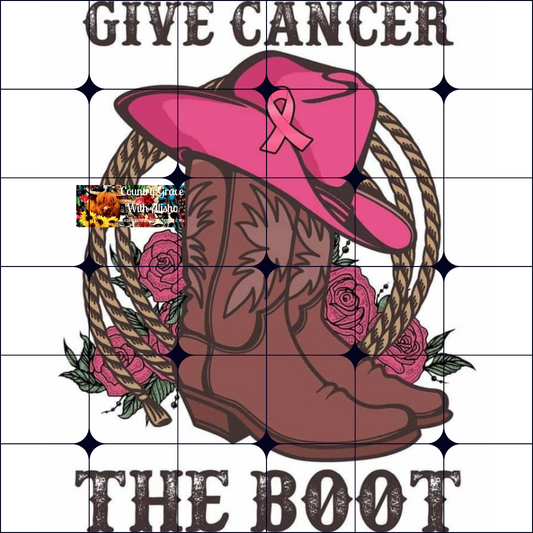 Give Cancer The Boot Ready to Press Sublimation Transfer