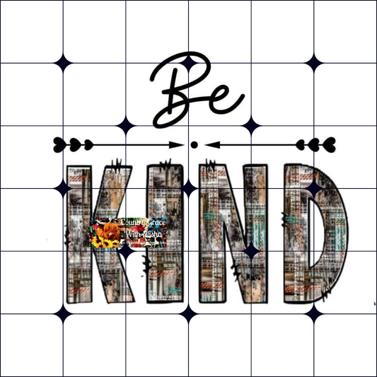 Be Kind Ready to Press Sublimation Transfer