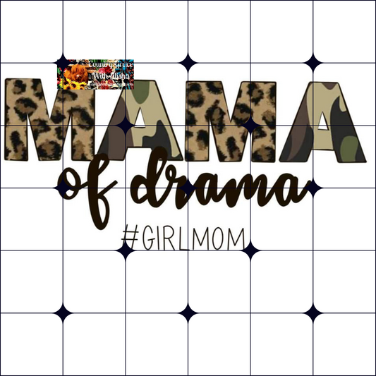 Mama Of Drama Ready to Press Sublimation Transfer
