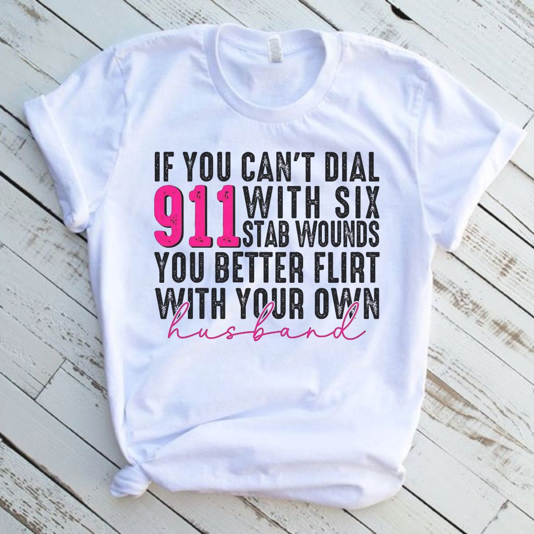 Flirt With Your Own Husband Graphic T-Shirt